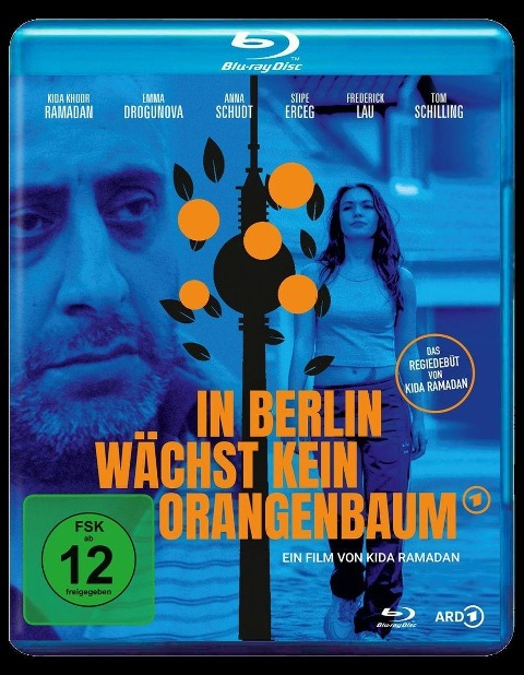 In Berlin wächst kein Orangenbaum - Kida Khodr Ramadan, Juri Sternburg, Michael Beckmann, Thomas Stoewer