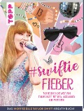 Swiftie Fieber - Das inoffizielle Taylor Swift-Kreativbuch! - Frechverlag