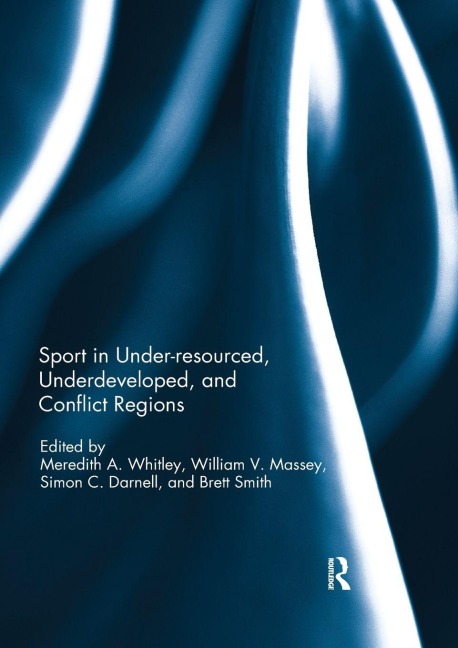 Sport in Underdeveloped and Conflict Regions - 