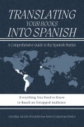 Cover-Bild zum Titel 'Translating Your Books into Spanish' von 'Carolina García Stroschein, Ayelen Lapettina Benito'