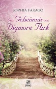 Cover-Bild zum Titel 'Das Geheimnis von Digmore Park' von 'Sophia Farago'