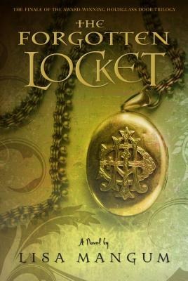 The Forgotten Locket - Lisa Mangum