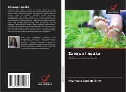 Cover-Bild zum Titel 'Zabawa i nauka' von 'Ana Paula Lima Da Silva'