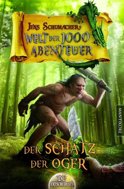 Die Welt der 1000 Abenteuer - Der Schatz der Oger - Jens Schumacher