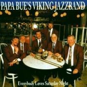 Everybody Loves Saturday Night - Papa Bue's Viking Jazzband