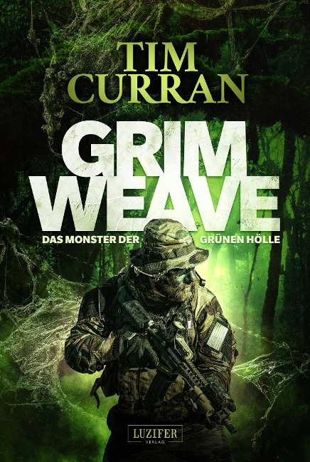 GRIMWEAVE - Das Monster der grünen Hölle - Tim Curran
