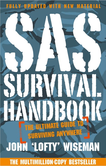 SAS Survival Handbook - John 'Lofty' Wiseman