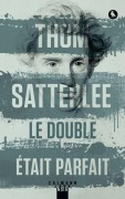 Cover-Bild zum Titel 'Le double était parfait' von 'Thom Satterlee'