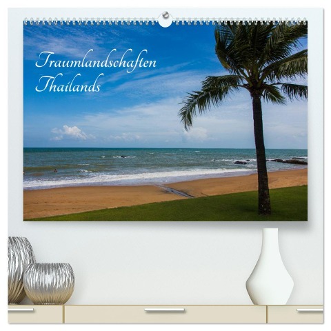 Traumlandschaften Thailands (hochwertiger Premium Wandkalender 2025 DIN A2 quer), Kunstdruck in Hochglanz - Fotodesign Verena Scholze