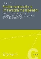 Resilienzentwicklung im Personalmanagement - Ulrike Götze