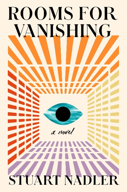Rooms for Vanishing - Stuart Nadler