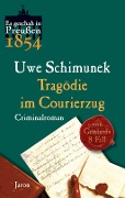 Cover-Bild zum Titel 'Tragödie im Courierzug' von 'Uwe Schimunek'