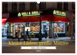 Cover-Bild zum Titel 'Kleine Läden, große Motive (Wandkalender 2027 DIN A3 quer), CALVENDO Monatskalender' von 'Karsten Rahn'