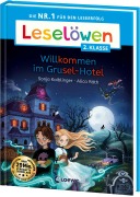 Leselöwen 2. Klasse - Willkommen im Grusel-Hotel - Sonja Kaiblinger