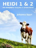 Cover-Bild zum Titel 'Heidi 1 und 2' von 'Johanna Spyri'