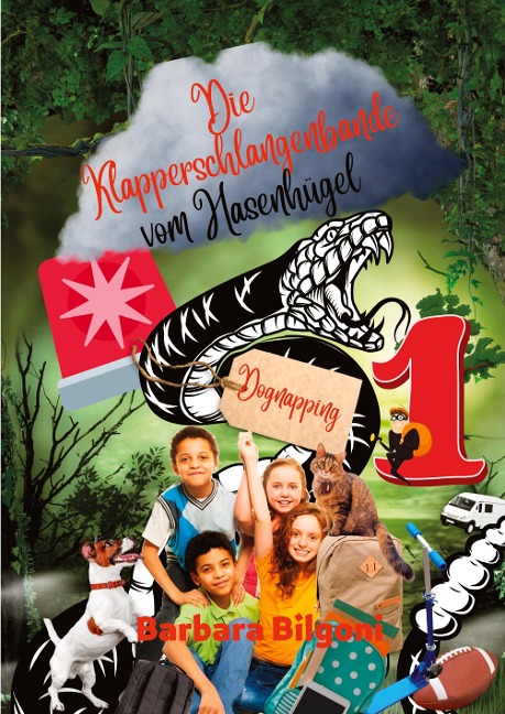 Die Klapperschlangenbande vom Hasenhügel - Barbara Bilgoni