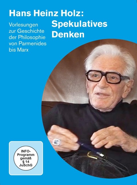 Hans Heinz Holz: Spekulatives Denken - 