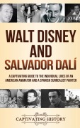 Cover-Bild zum Titel 'Walt Disney and Salvador Dalí' von 'Captivating History'