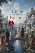 Cover-Bild zum Titel 'Liebe in den Zeiten des Karmas' von 'Alina Rubi'