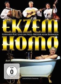 Gerhard Polt und die Well-Brüder ausm Biermoos - Ekzem Homo - 