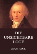 Cover-Bild zum Titel 'Die unsichtbare Loge' von 'Jean Paul'