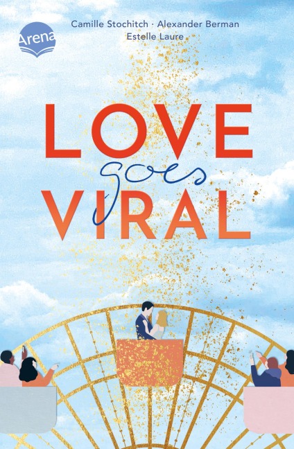 Love Goes Viral - Alexander Berman, Estelle Laure, Camille Stochitch