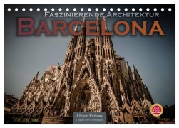 Cover-Bild zum Titel 'Barcelona - Faszinierende Architektur (Tischkalender 2026 DIN A5 quer), CALVENDO Monatskalender' von 'Oliver Pinkoss'