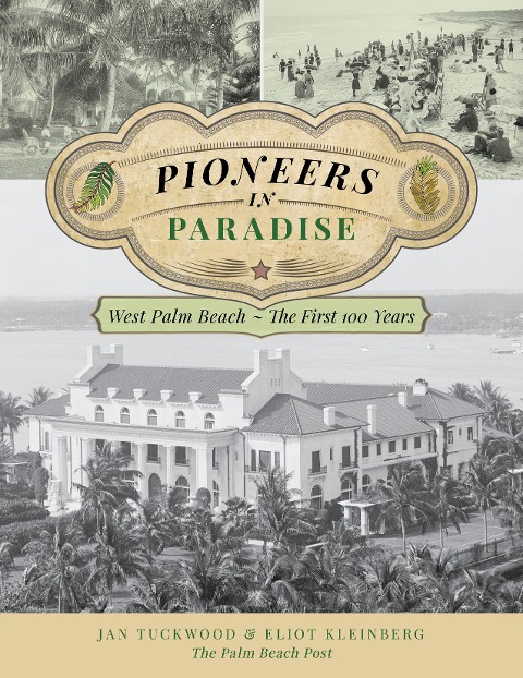 Pioneers in Paradise - Jan Tuckwood, Eliot Kleinberg