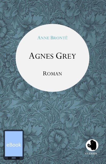 Agnes Grey - Anne Brontë