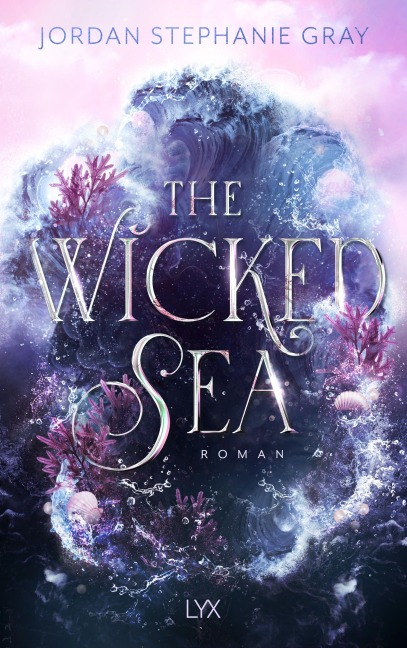 The Wicked Sea - Jordan Stephanie Gray
