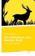 Die Abenteuer von Rentier Rudi - Frank Drescher