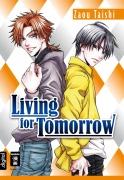 Cover-Bild zum Titel 'Living for Tomorrow' von 'Taishi Zaou, Taishi Za¿'