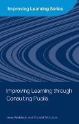 Cover-Bild zum Titel 'Improving Learning through Consulting Pupils' von 'Jean Rudduck, Donald Mcintyre'