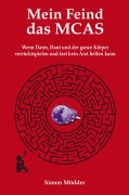 Cover-Bild zum Titel 'Mein Feind das MCAS' von 'Simon Mödder'