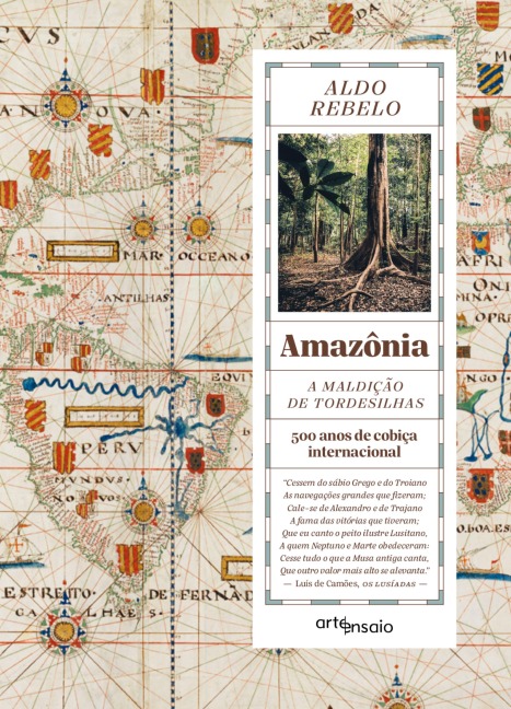 Amazônia - A maldição de Tordesilhas - Aldo Rebelo
