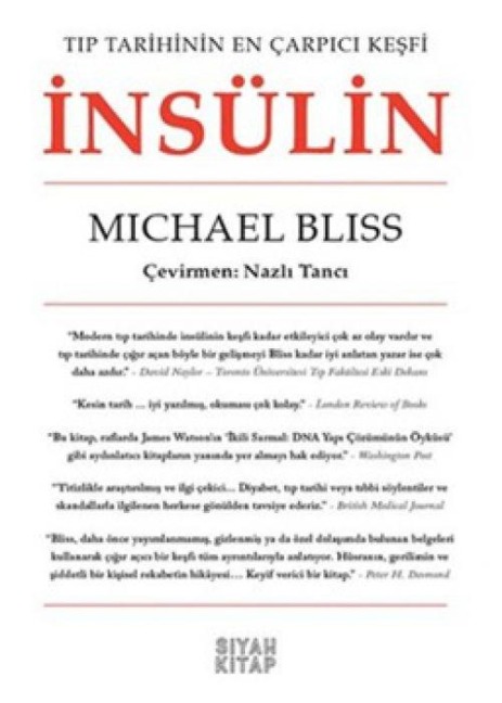 Insülin - Tip Tarihinin En Carpici Kesfi - Michael Bliss
