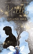Cover-Bild zum Titel 'Haltlos - Lily  und Jake' von 'Merit Seifert-Ramm'