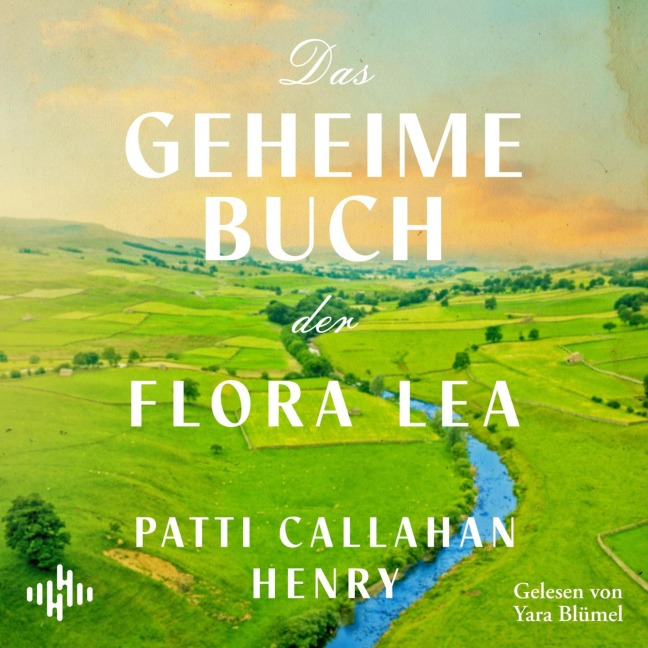 Das geheime Buch der Flora Lea - Patti Callahan Henry