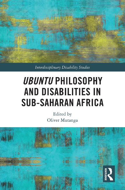 Ubuntu Philosophy and Disabilities in Sub-Saharan Africa - 