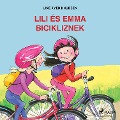 Cover-Bild zum Titel 'Lili és Emma bicikliznek' von 'Line Kyed Knudsen'