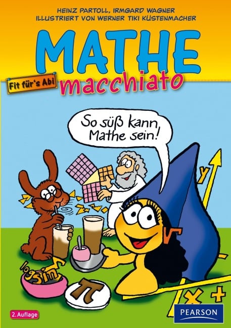 Mathe macchiato - Werner Tiki Küstenmacher, Heinz Partoll, Irmgard Wagner