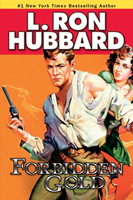 Forbidden Gold - L. Ron Hubbard