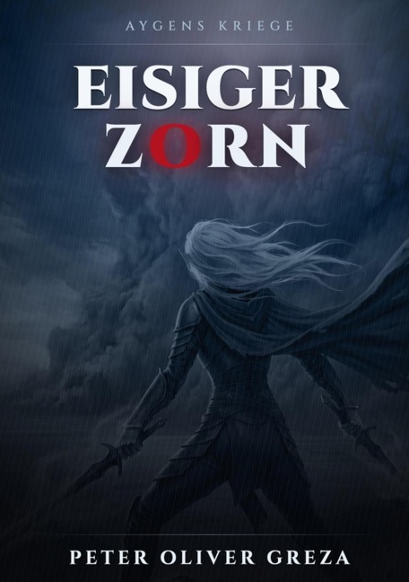 Eisiger Zorn - Peter Oliver Greza