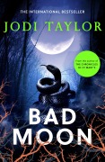 Cover-Bild zum Titel 'Bad Moon' von 'Jodi Taylor'