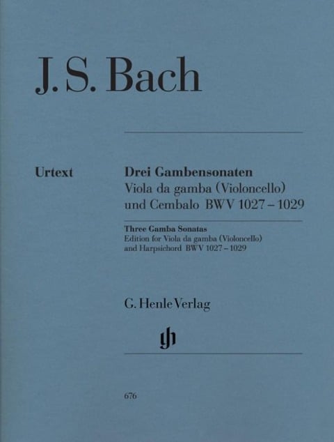 Drei Gambensonaten. Viola da gamba (Violoncello) und Cembalo BWV 1027-1029 - Johann Sebastian Bach