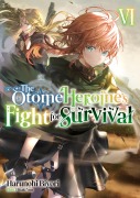 Cover-Bild zum Titel 'The Otome Heroine's Fight for Survival: Volume 6' von 'Harunohi Biyori'