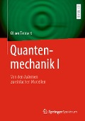 Cover-Bild zum Titel 'Quantenmechanik I' von 'Oliver Tennert'