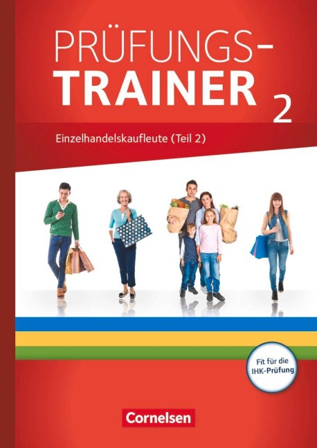 Ausbildung im Einzelhandel - Prüfungstrainer - Einzelhandelskaufleute (2. Teil) - Christian Fritz, Antje Kost, Klaus Otte, Roswitha Pütz, Claudia Simons-Kövér
