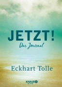 Cover-Bild zum Titel 'Jetzt!' von 'Eckhart Tolle'