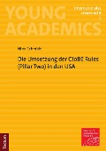 Cover-Bild zum Titel 'Die Umsetzung der GloBE Rules (Pillar Two) in den USA' von 'Nina Schmidt'